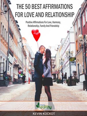 cover image of The 50 Best Affirmations For Love and Relationship
